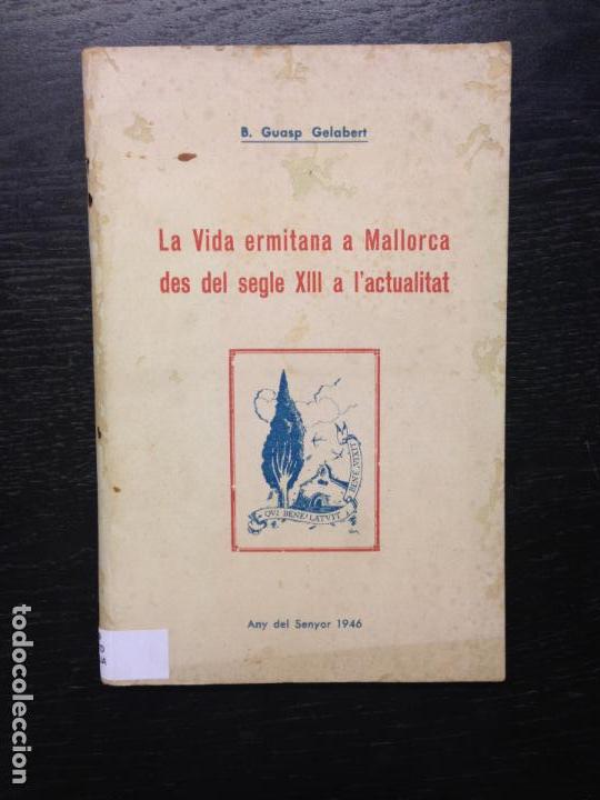Coberta de La vida ermitana a Mallorca des del segle XIII a l'actualitat