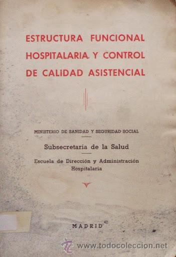 Coberta de Estructura funcional hospitalaria y control de calidad asistencial