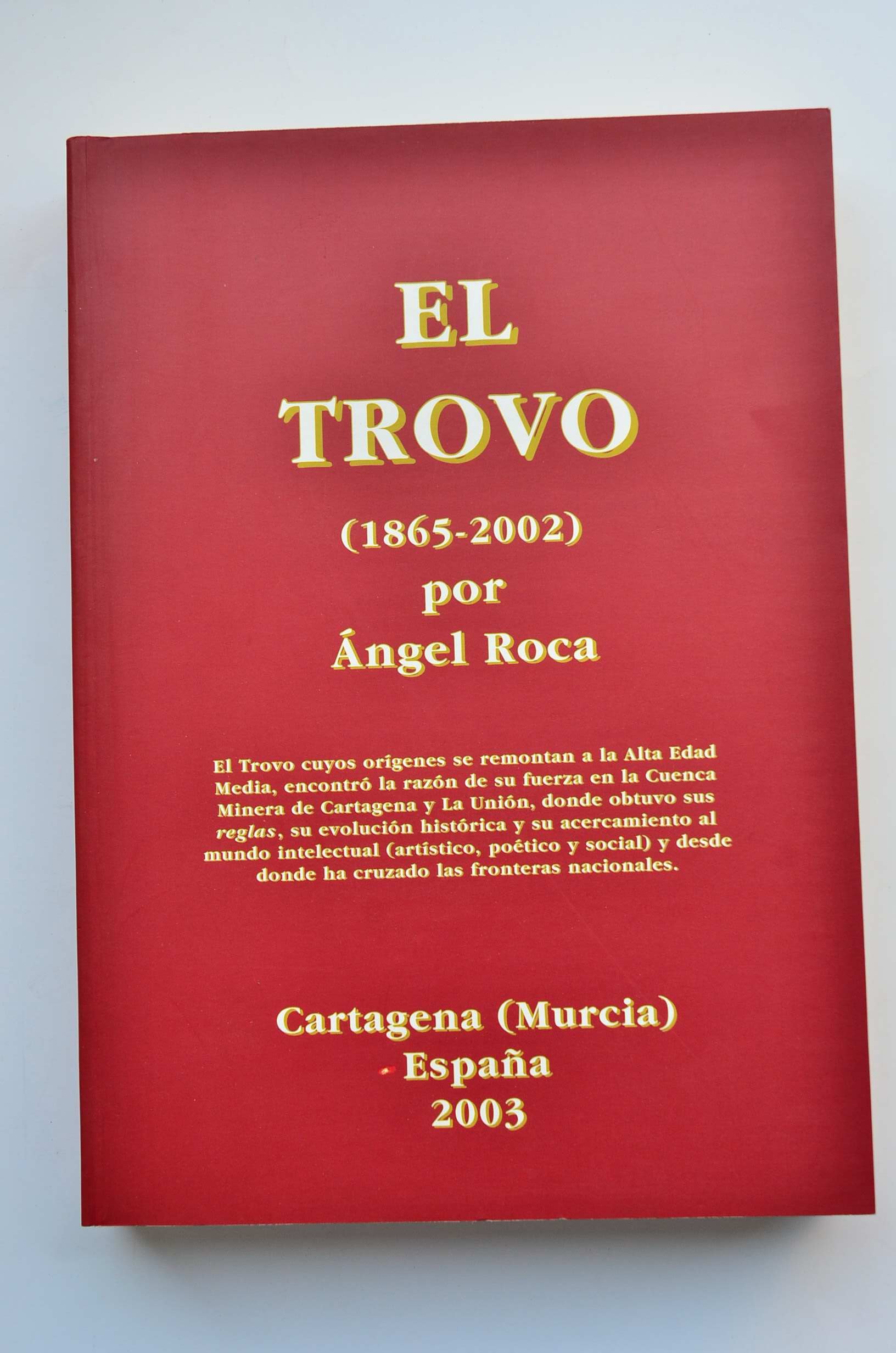 Coberta de El  trovo (1865-2002)