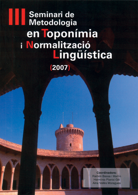 Coberta de III Seminari de Metodologia en Toponímia i Normalització Lingüística (2007)