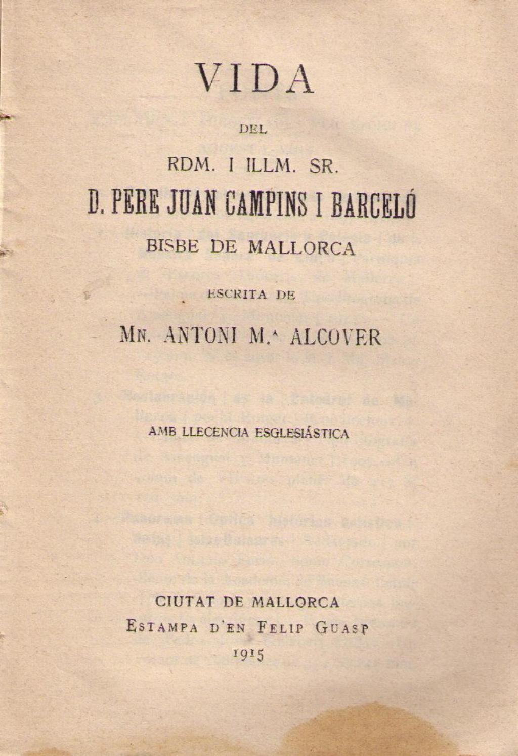 Coberta de Vida del RDM. i ILLM. SR. D. Pere Juan Campins i Barceló Bisbe de Mallorca