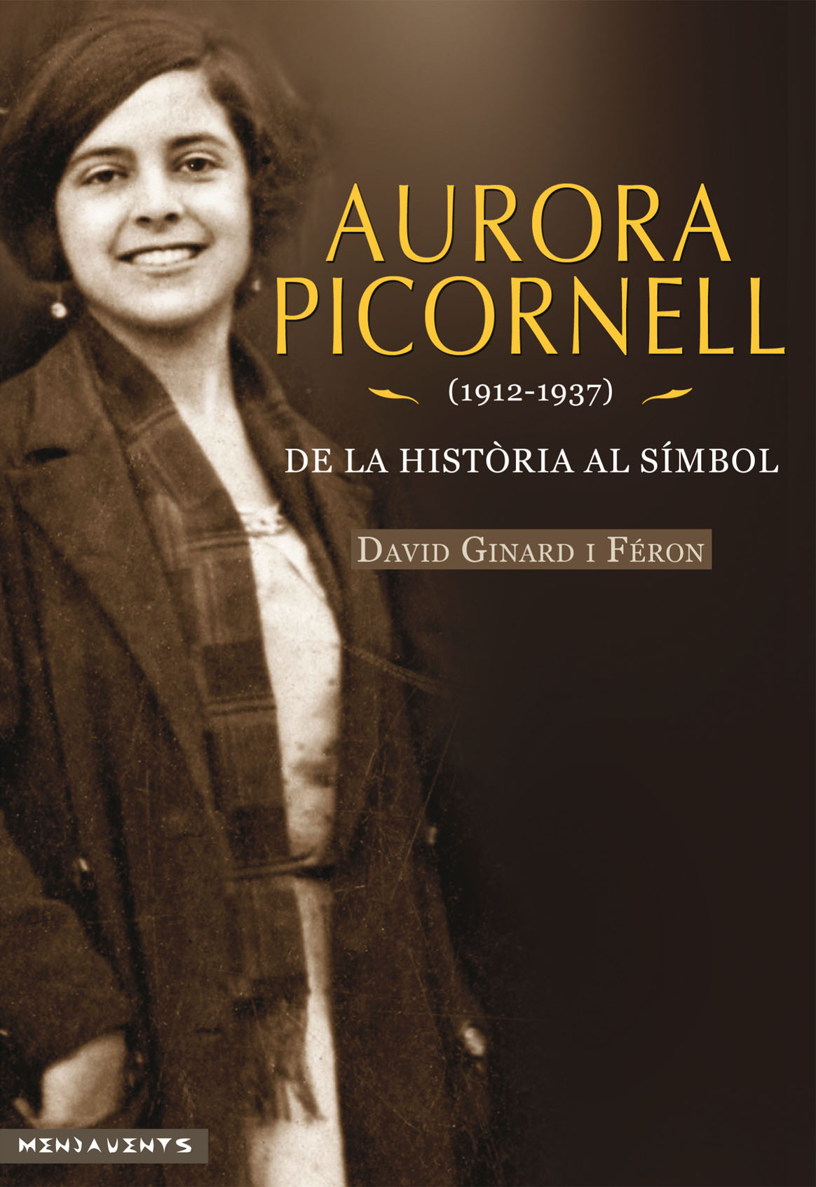 Coberta de Aurora Picornell (1912-1937) De la història al símbol