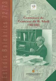 Coberta de Centenari de Francesc de B. Moll (1903-2003)