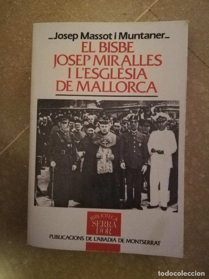 Coberta de El bisbe Josep Miralles i l'església de Mallorca de la Dictadura a la guerra civil