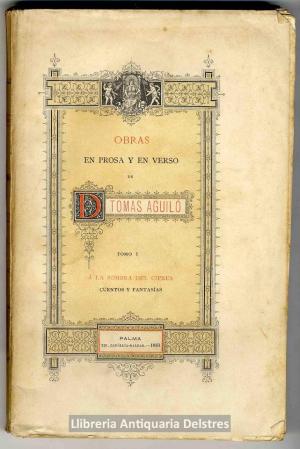 Coberta de Obras en prosa y en verso de Tomàs Aguiló  (tomo II)